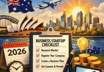 How to Start a Business in Australia in 2026: A Complete Step-by-Step Guide